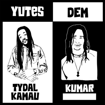 Tydal Kamau & Kumar - Yutes Dem