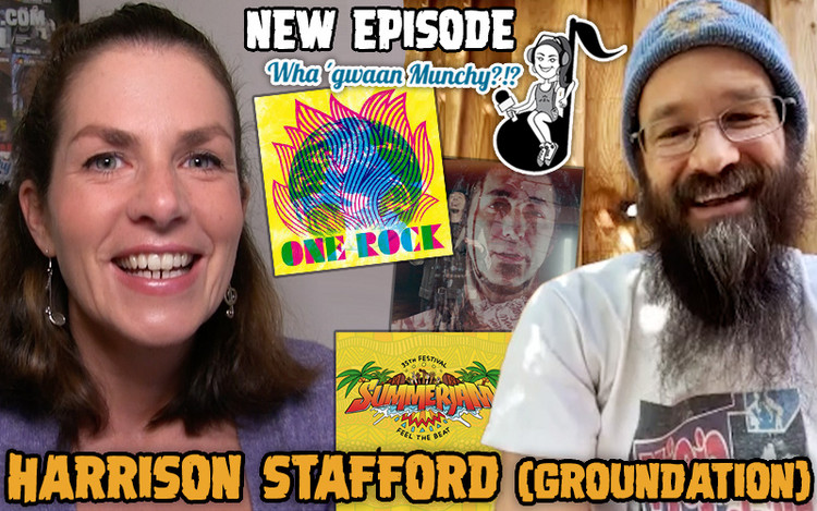 Harrison Stafford (Groundation) @ Wha' Gwaan Munchy?!? #66