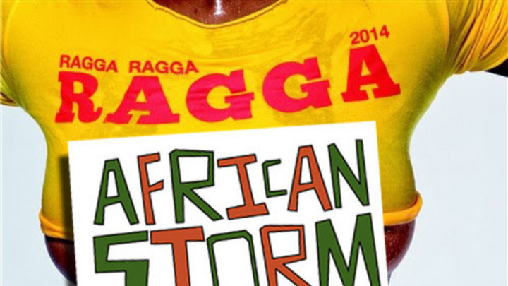 Ragga Ragga Ragga Mixtape by African Storm [5/2/2014]