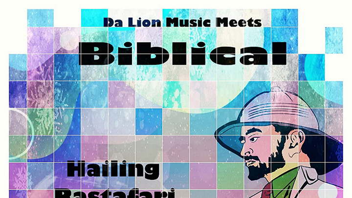Da Lion Music meets Biblical - Hailing Rastafari [11/6/2022]