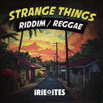 Strange Things Riddim