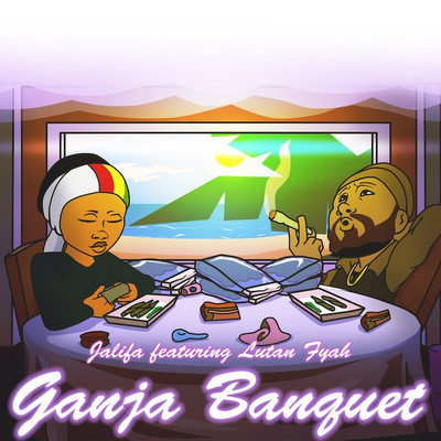 Jalifa feat. Lutan Fyah - Ganja Banquet