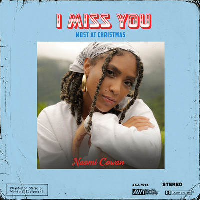 Naomi Cowan - I Miss You Most At Christmas