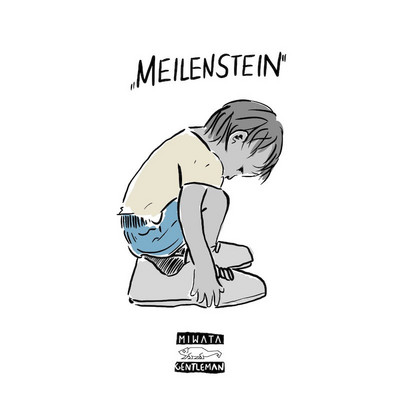 Miwata & Gentleman - Meilenstein