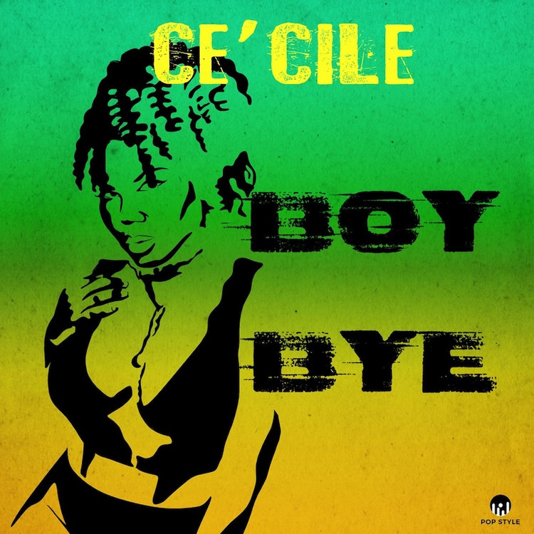 Ce'Cile - Boy Bye