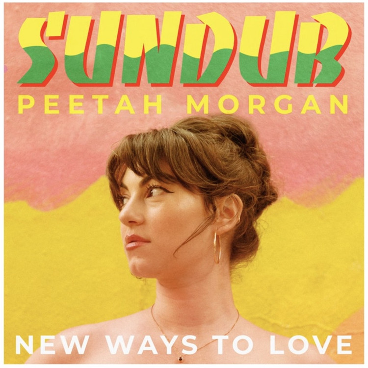 SunDub x Peetah Morgan - New Ways To Love