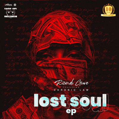 Ricardo Gowe & Chronic Law - Lost Soul EP