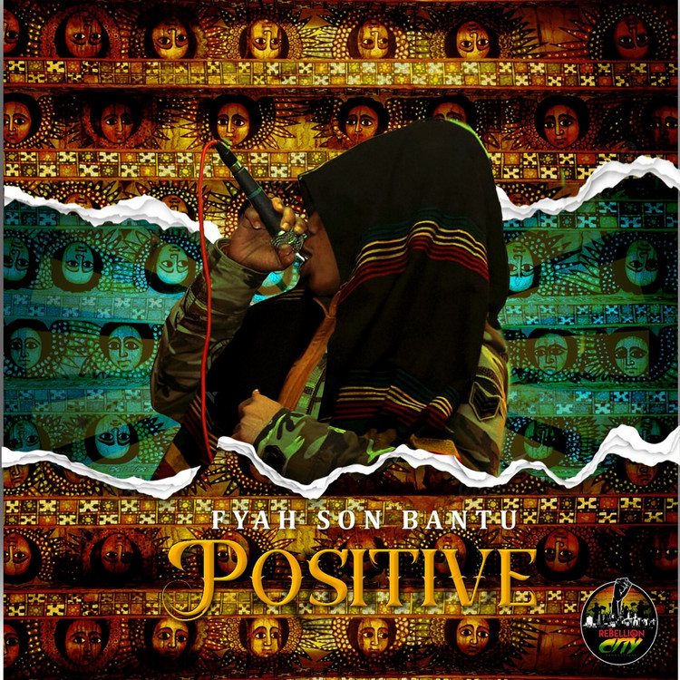 Fyah Son Bantu - Positive