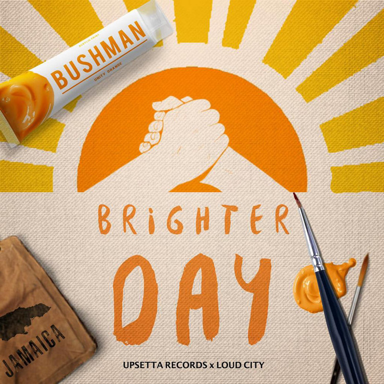 Bushman - Brighter Days