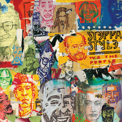 Steppa Style - We The People