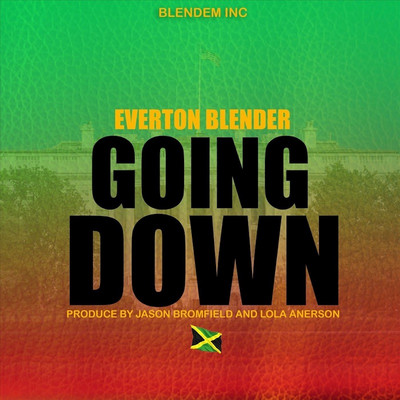 Everton Blender - Going Down