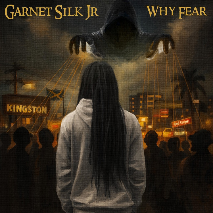 Garnet Silk Jr - Why Fear