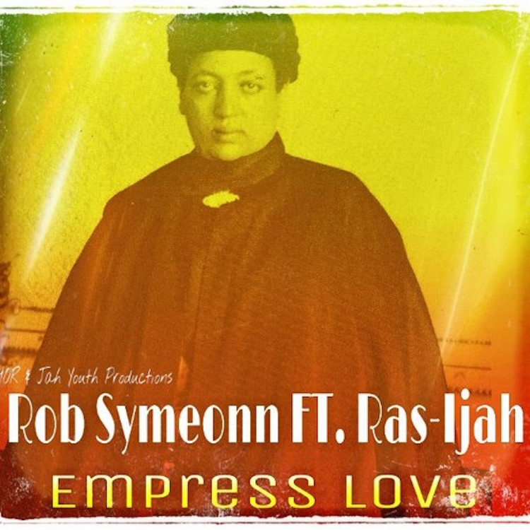 Rob Symeonn feat. Ras-Ijah - Empress Love