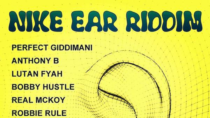 Nike Ear Riddim Megamix [2/22/2017]