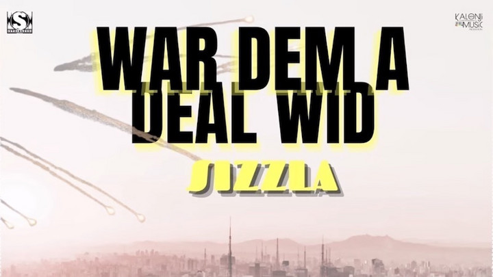 Sizzla - War Dem A Deal Wid [6/15/2022]