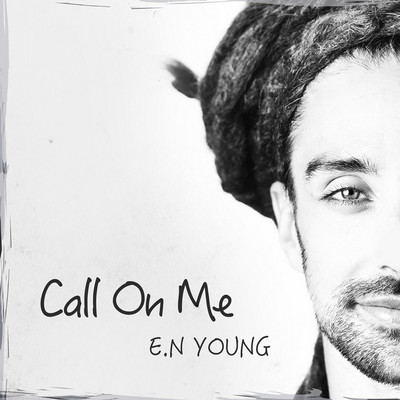 E.N Young - Call On Me