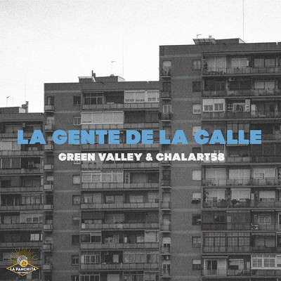Green Valley X Chalart58 - La Gente de la Calle