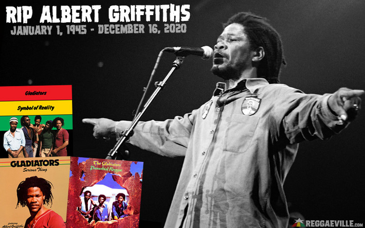 RIP Albert Griffiths - Founder of The Gladiators Passed Away