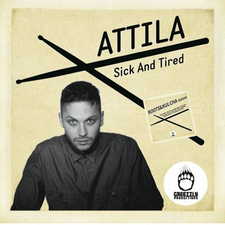 Attila - Sick And Tired