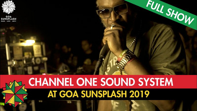 Channel One Sound System @ Goa Sunsplash 2019