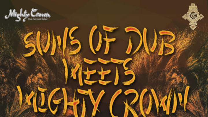 Suns Of Dub Meets Mighty Crown (Mixtape) [3/31/2015]