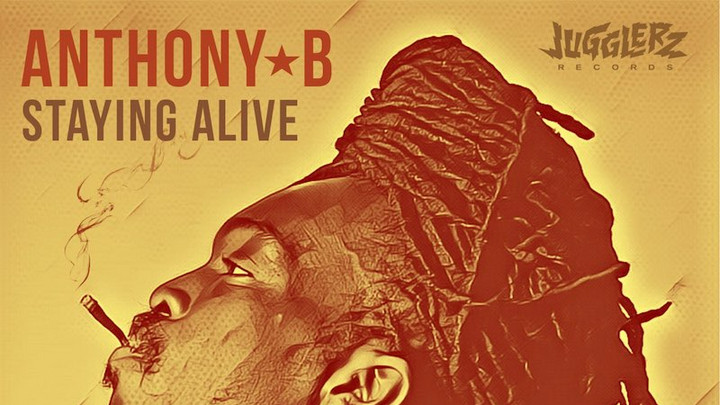 Anthony B - Staying Alive [8/21/2020]