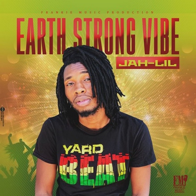 Jah-Lil - Earth Strong Vibe