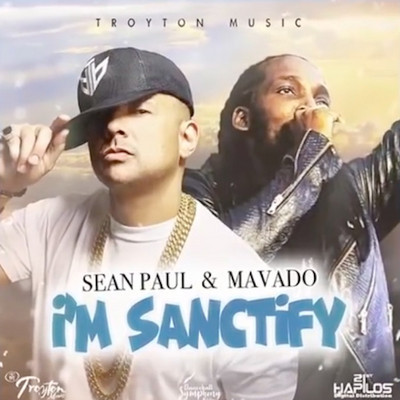Sean Paul & Mavado - I'm Sanctify