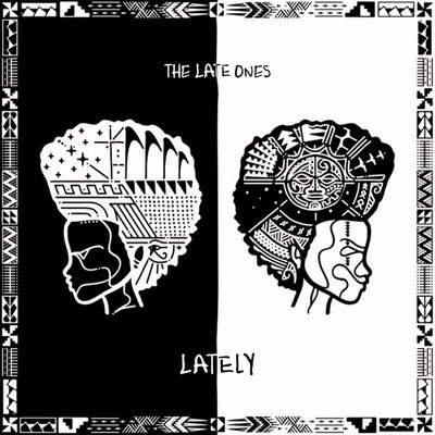 The Late Ones - Lately EP