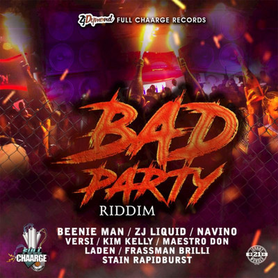 Various Artists - Bad Party Riddim