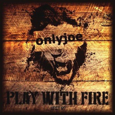 onlyjoe - Play With Fire