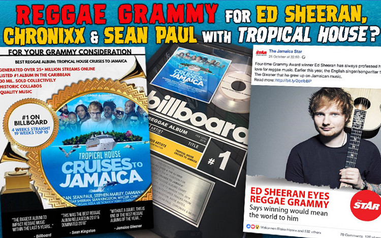 Reggae Grammy for Ed Sheeran, Chronixx & Sean Paul with Tropical House?
