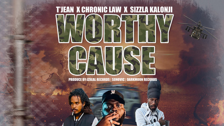 T'Jean x Chronic Law x Sizzla - Worthy Cause [3/2/2023]