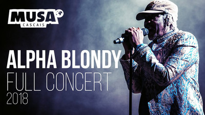 Alpha Blondy @ Musa Cascais 2018 (Full Show)