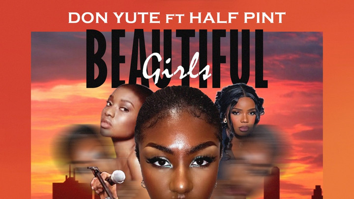 Don Yute feat. Half Pint - Beautiful Girls [7/4/2025]