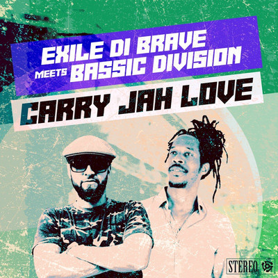 Exile Di Brave meets Bassic Division - Carry Jah Love