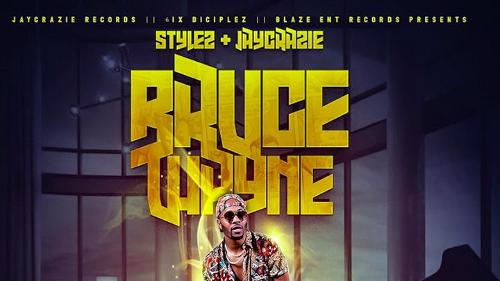 IamStylezMusic & Jaycrazie - Bruce Wayne [5/7/2019]