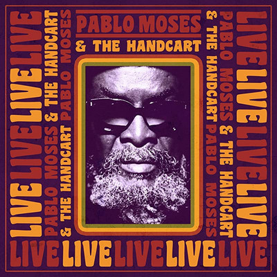 Pablo Moses & The Handcart - Live