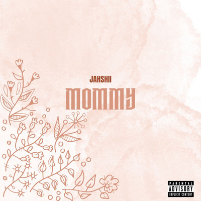 Jahshii - Mommy
