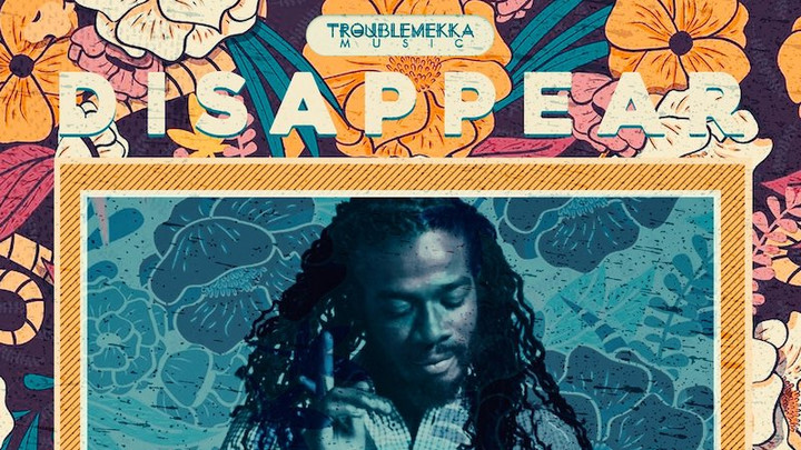 Gyptian & Troublemekka - Disappear [7/13/2020]