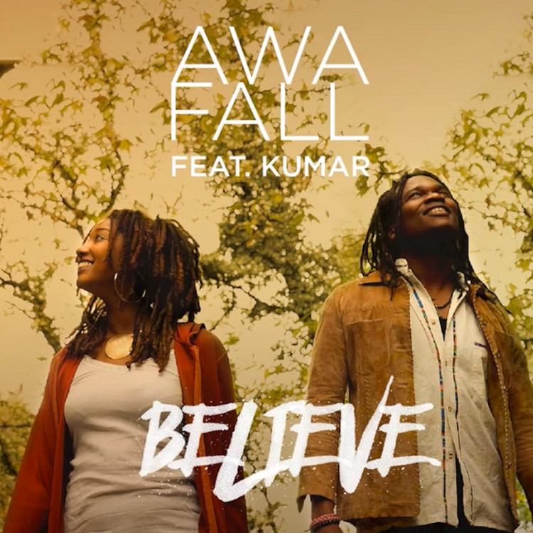 Awa Fall feat. Kumar - Believe