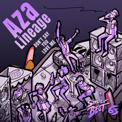 Aza Lineage - Don't Say You Love Me