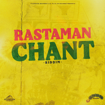 Rastaman Chant Riddim