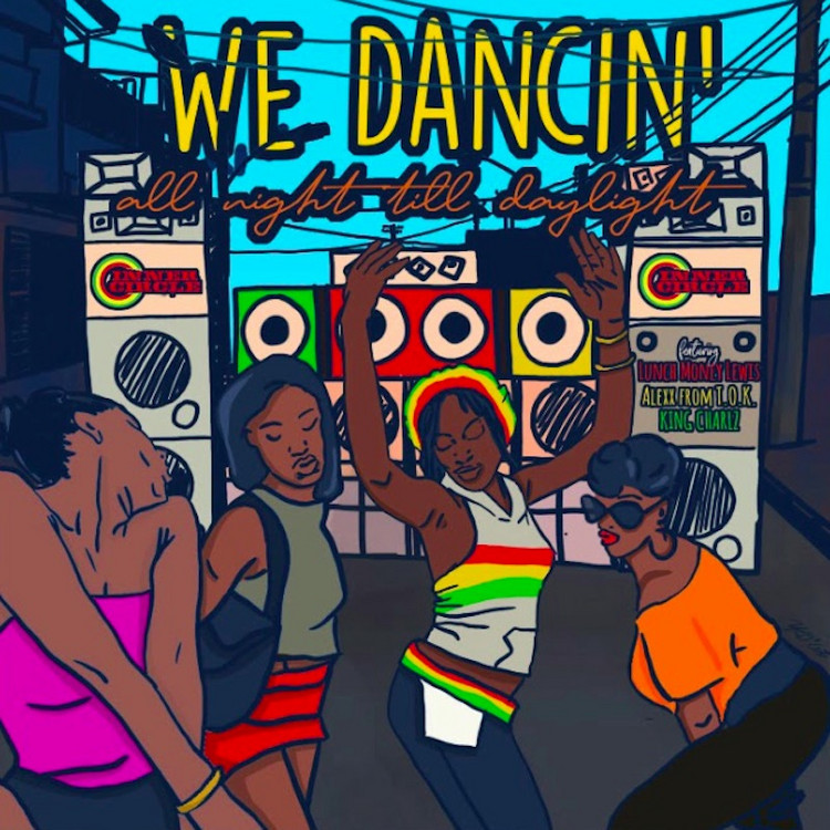 Inner Circle feat. Lunchmoney Lewis, Alexx & King Charlz  - We Dancin'