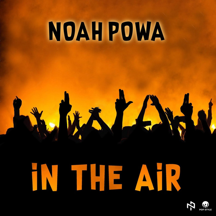 Noah Powa - In The Air