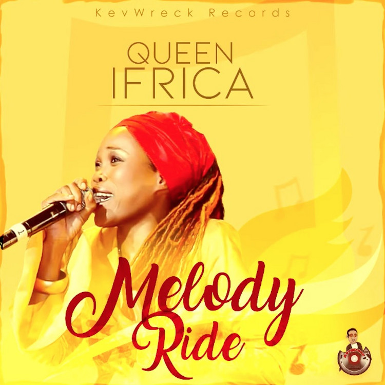 Queen Ifrica - Melody Ride