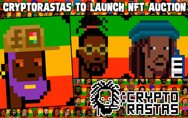 CryptoRastas to Launch NFT Auction