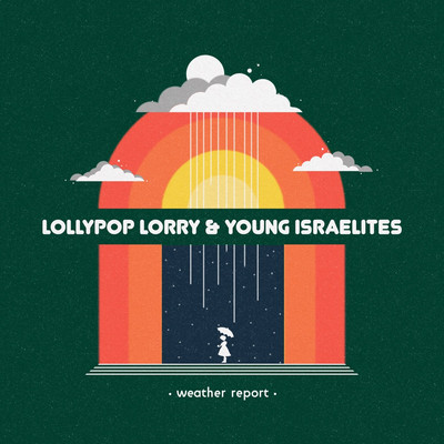 Lollypop Lorry x Young Israelites - Weather Report