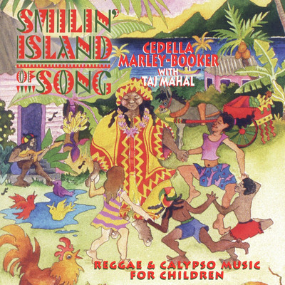 Cedella Marley Booker x Taj Mahal - Smilin' Island Of Song