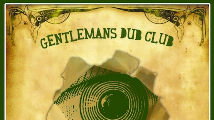 Gentleman`s Dub Club - Open Your Eyes EP [3/9/2012]